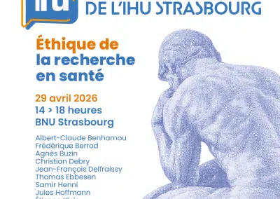 Lancement des « Entretiens de l’IHU Strasbourg » : Un grand colloque dédié cette année à l’éthique de la recherche en santé